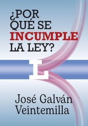 Por qué se incumple la ley?