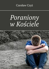 Poraniony wKociele