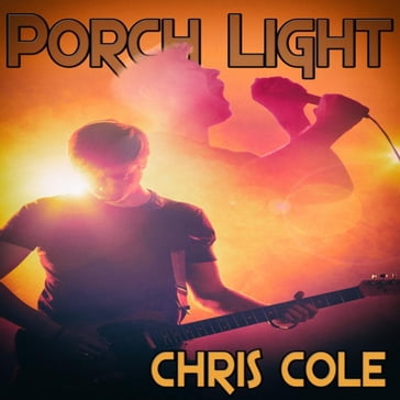 Porch Light - Chris Cole