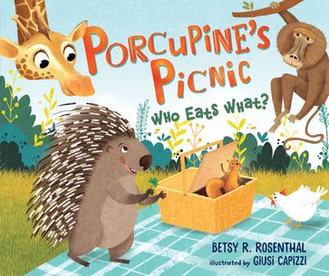 Porcupine's Picnic - Betsy R. Rosenthal