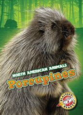 Porcupines