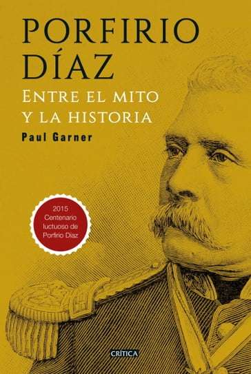 Porfirio Díaz - Paul Garner