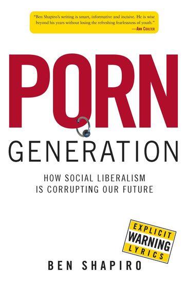 Porn Generation - Ben Shapiro