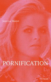 Pornification