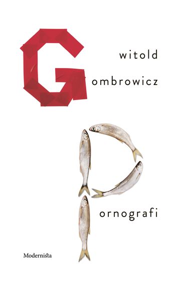 Pornografi - Lars Sundh - Witold Gombrowicz