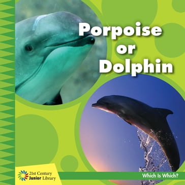 Porpoise or Dolphin - Tamra Orr