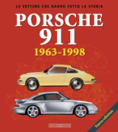 Porsche 911. 1963-1998. Ediz. illustrata