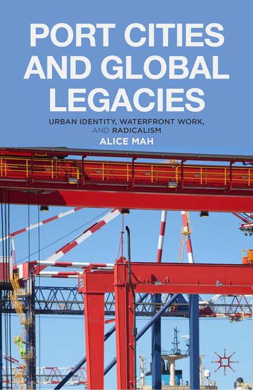 Port Cities and Global Legacies - A. Mah