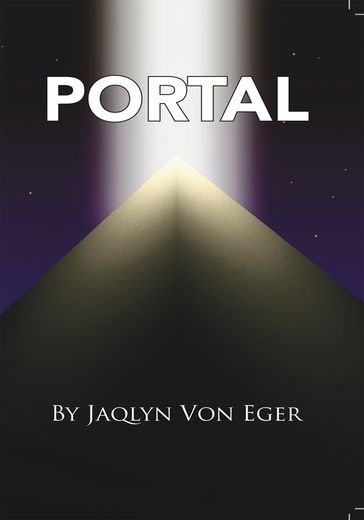 Portal - Jaqlyn Von Eger