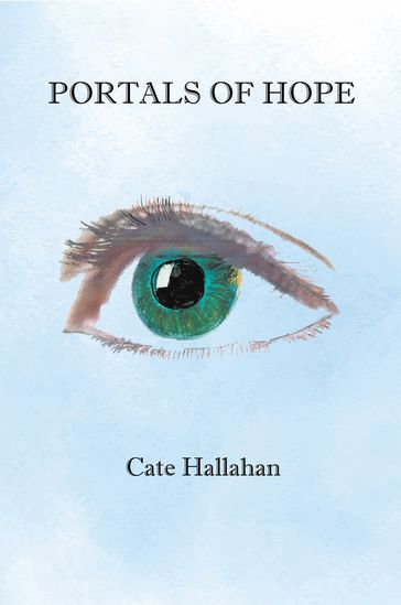 Portals of Hope - Cate Hallahan