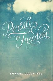 Portals to Freedom