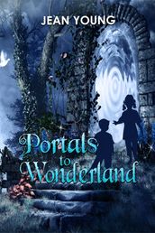 Portals to Wonderland