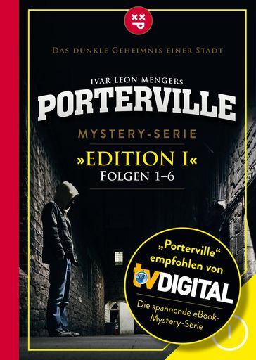 Porterville (Darkside Park) Edition I (Folgen 1-6) - Anette Strohmeyer - Ivar Leon Menger - John Beckmann - Raimon Weber - Simon X. Rost