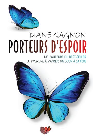 Porteurs d'espoir - Diane Gagnon