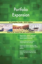 Portfolio Expansion A Complete Guide - 2019 Edition