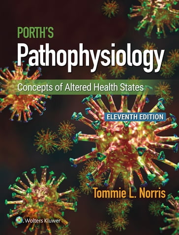 Porth's Pathophysiology - Tommie L. Norris