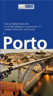 Porto. Con Carta geografica ripiegata