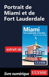 Portrait de Miami et de Fort Lauderdale