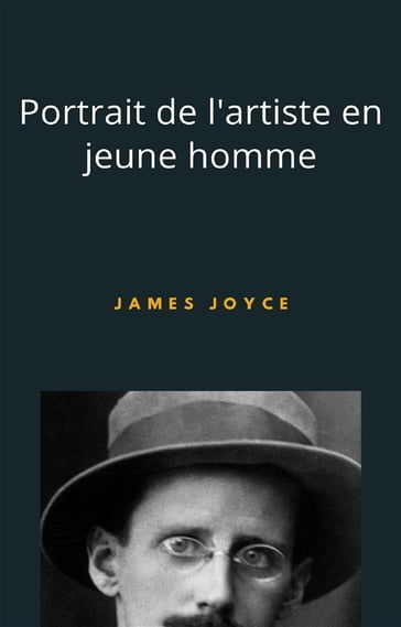 Portrait de l'artiste en jeune homme (traduit) - Joyce James