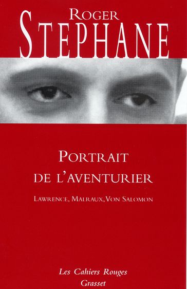 Portrait de l'aventurier - Roger Stéphane