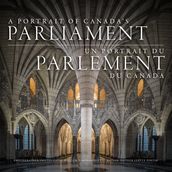 A Portrait of Canada s Parliament