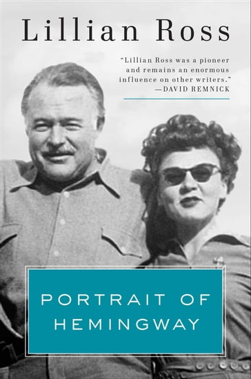 Portrait of Hemingway - Lillian Ross