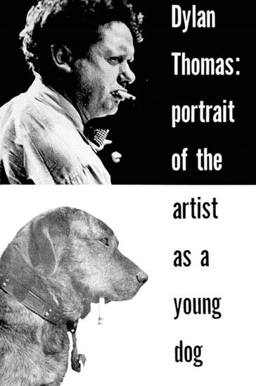 Portrait of the Artist as a Young Dog: Stories - Dylan Thomas