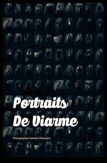 Portraits de Viarme - Antoine Péluquère