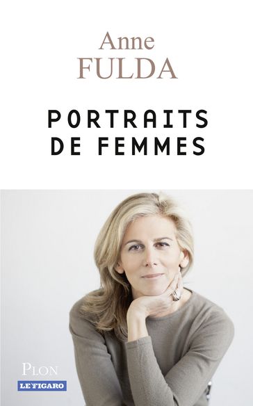 Portraits de femmes - Anne Fulda