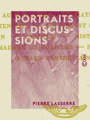 Portraits et Discussions - Pierre Lasserre
