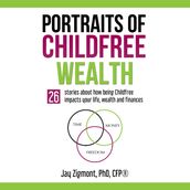 Portraits of Childfree Wealth