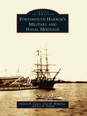Portsmouth Harbor s Military and Naval Heritage