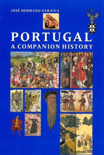 Portugal: A Companion History - José Hermano Saraiva