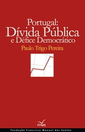 Portugal: Dívida Pública e o Défice Democrático