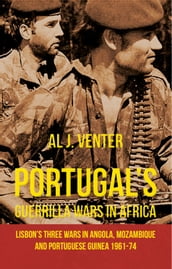 Portugal s Guerrilla Wars in Africa