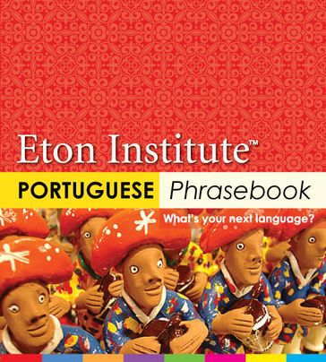 Portuguese Phrasebook - Eton Institute