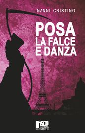 Posa la falce e danza