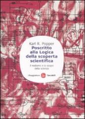 Poscritto alla logica della scoperta scientifica. Il realismo e lo scopo della scienza