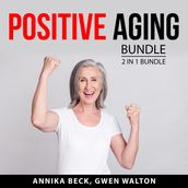 Positive Aging Bundle, 2 in 1 Bundle