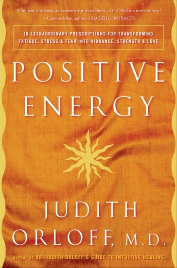Positive Energy - Judith Orloff