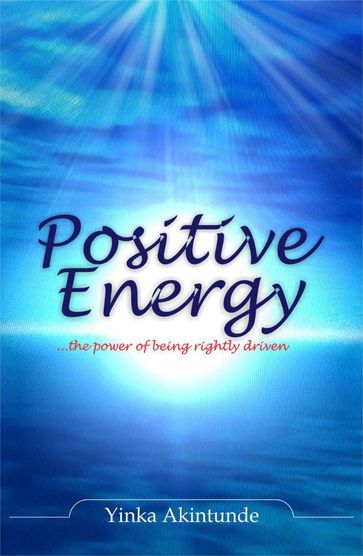 Positive Energy - Yinka Akintunde