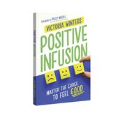 Positive Infusion