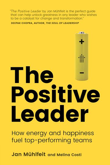 Positive Leader, The - Jan Muhlfeit - Melina Costi