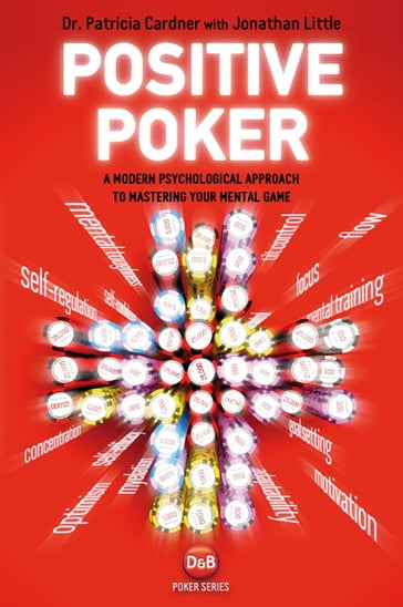 Positive Poker - Dr. Patricia Cardner - Jonathan Little