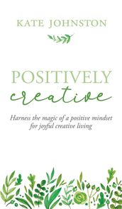 Positively Creative