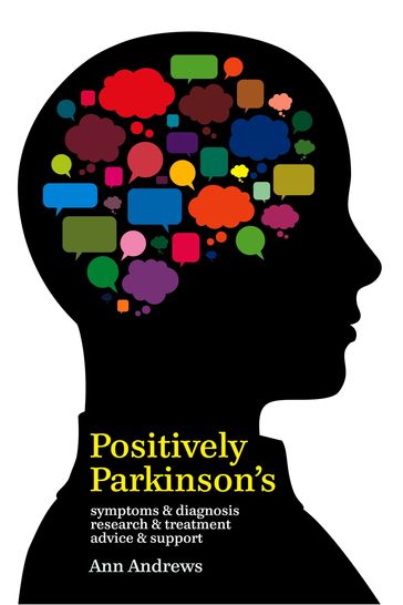 Positively Parkinson's - Ann Andrews