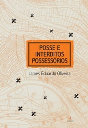 Posse e Interditos Possessórios