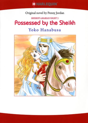 Possessed by the Sheikh (Harlequin Comics) - Penny Jordan