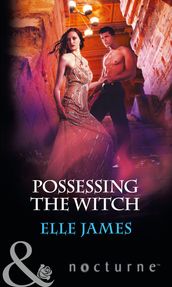 Possessing the Witch (Mills & Boon Nocturne)