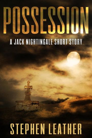 Possession (A Jack Nightingale Short Story) - Stephen Leather